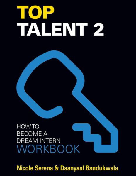 Cover for Daanyaal Bandukwala · Top Talent 2 Workbook: A Companion Workbook to Top Talent 2 - How to Become a Dream Intern (Pocketbok) (2021)