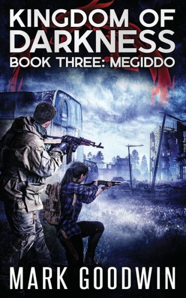 Cover for Mark Goodwin · Megiddo: An Apocalyptic End-Times Thriller (Paperback Book) (2021)