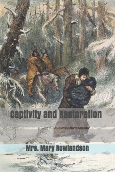 Cover for Mary Rowlandson · Captivity and Restoration (Paperback Book) (2020)