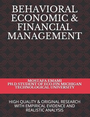 Cover for Mostafa Emami · Behavioral Economic &amp; Financial Management (Paperback Book) (2020)