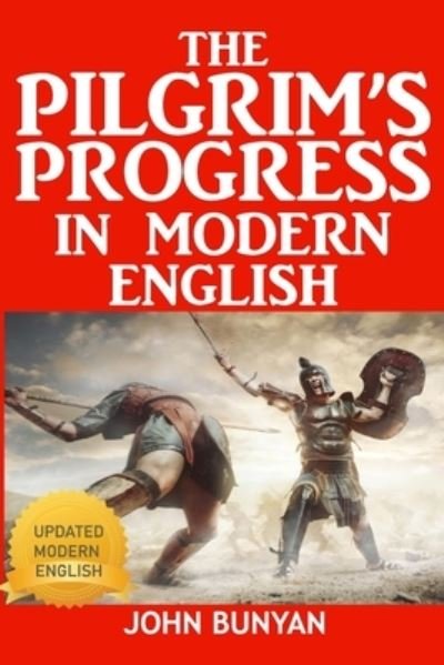 Cover for John Bunyan · The Pilgrim's Progress In Modern English (Pocketbok) (2021)