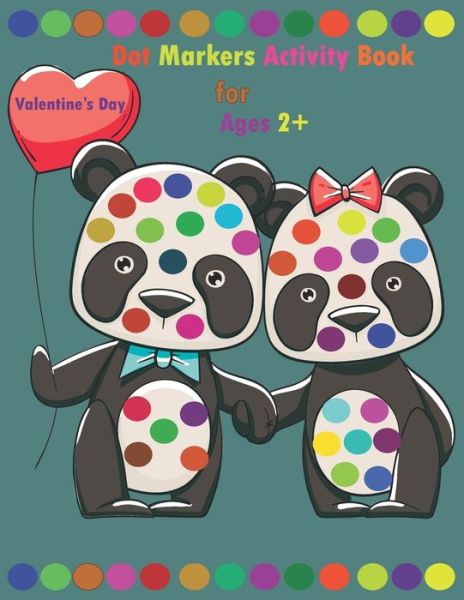 Cover for Labiba Knowledge House · Valentine's Day Dot Markers Activity Book for Ages 2+ (Paperback Book) (2021)