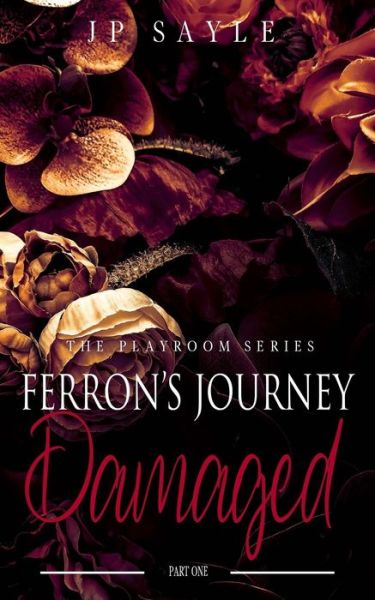 Cover for Jp Sayle · Ferron's Journey (Paperback Book) (2020)