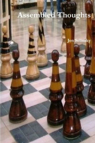 Assembled Thoughts - Jen Selinsky - Livros - Independently Published - 9798654361189 - 16 de junho de 2020