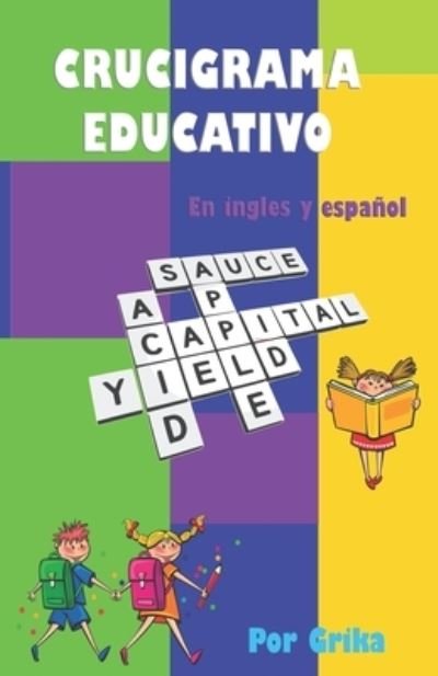 Cover for Grika Pacheco Avila · Crucigrama educativo en ingles y espanol (Pocketbok) (2021)
