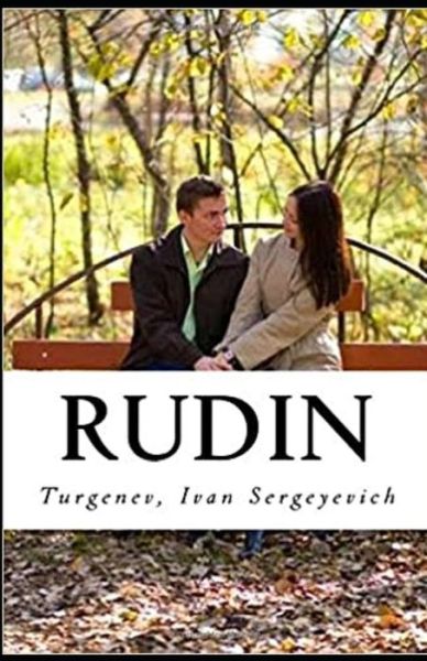 Rudin Annotated - Ivan Sergeyevich Turgenev - Książki - Independently Published - 9798728918189 - 26 marca 2021