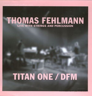 Cover for Thomas Fehlmann · Titan One (12&quot;) (2011)