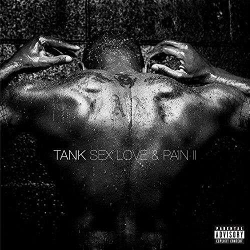 Cover for Tank · Sex Love &amp; Pain II (CD) (2016)