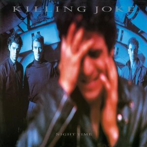 Cover for Killing Joke · Night Time (LP) [High quality, Remastered edition] (2016)