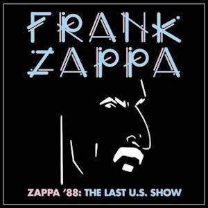 Cover for Frank Zappa · Zappa '88: the Last U.s. Show (LP) (2021)