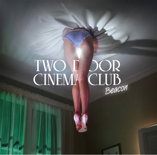 Cover for Two Door Cinema Club · Beacon (CD) [Deluxe edition] (2012)
