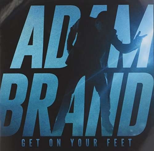 Cover for Adam Brand · Get on Your Feet (CD) (2017)