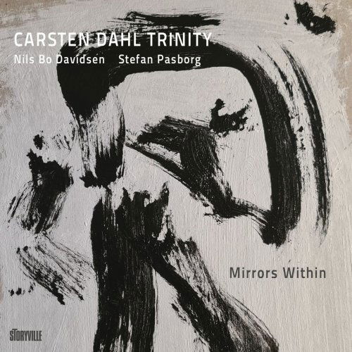 Mirrors Within - Carsten Dahl Trinity - Musik - MEMBRAN - 0717101434190 - 26 februari 2021