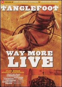 Cover for Tanglefoot · Way More Live (DVD) (2005)