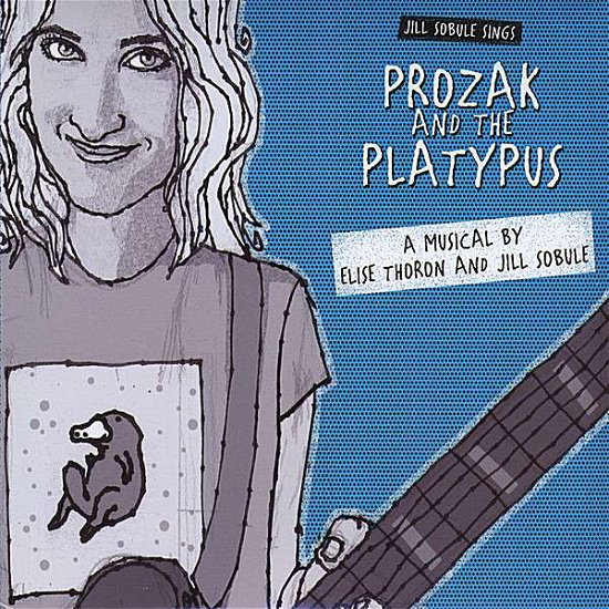 Cover for Jill Sobule · Sings Prozak &amp; Platypus (CD) (2008)