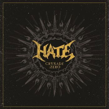 Crusade: Zero - Hate - Musikk -  - 0840588137190 - 