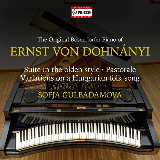 Cover for Sofja Gulbadamova · Ernst Von Dohnanyi: Suite In The Olden Style - Pastorale - Variations On A Hungarian Folk Song (CD) (2024)