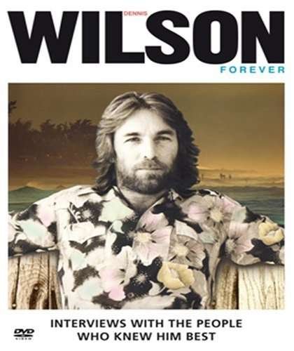 Cover for Dennis Wilson · Dennis Wilson - Dennis Wilson Forever (DVD) (2008)
