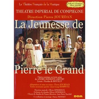 La Jeunesse De Pierre Le Grand: Theatre Imperial De Compiegne - Pierre Jourdan - Film - Disque Dom - 3254873110190 - 13. mai 2011