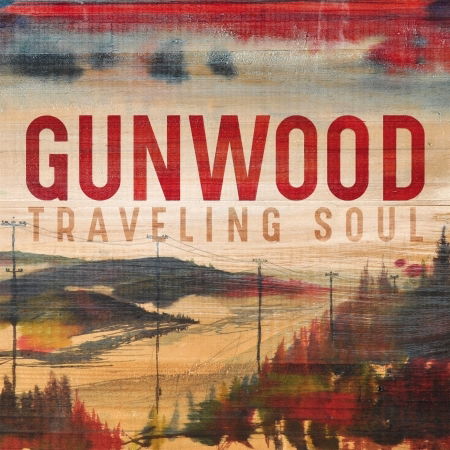 Cover for Gunwood · Traveling Soul (CD) (2017)