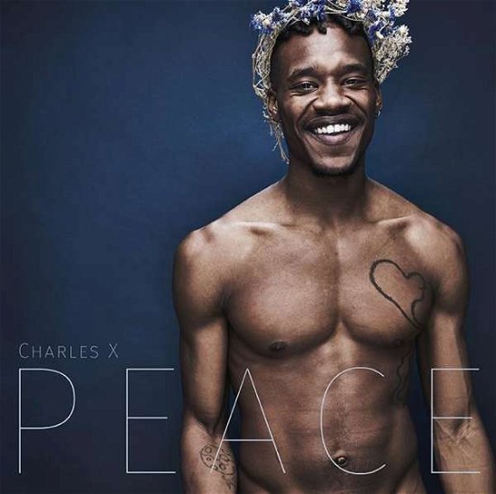 Peace - Charles X - Música - DIFFER-ANT DISTRI - 3700398716190 - 26 de janeiro de 2017