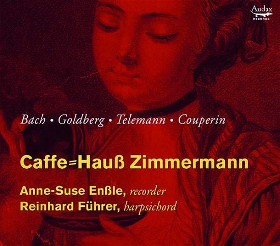 Cover for Anne Suse Enssle · Caffe Hauss Zimmermann Transcriptionen (CD) (2019)