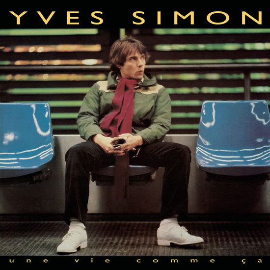 Cover for Yves Simon · Une Vie Comme Ça (CD) (2023)