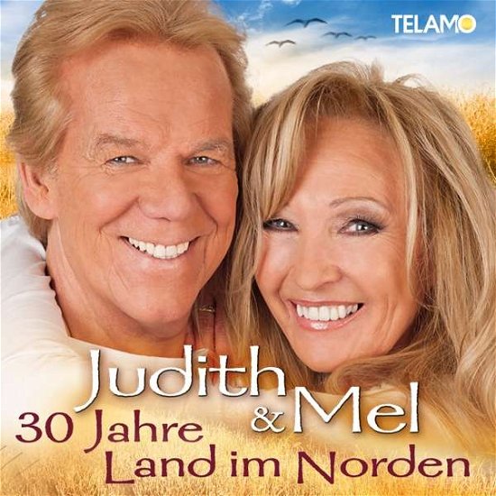 Cover for Judith &amp; Mel · 30 Jahre Land Im Norden (CD) (2020)