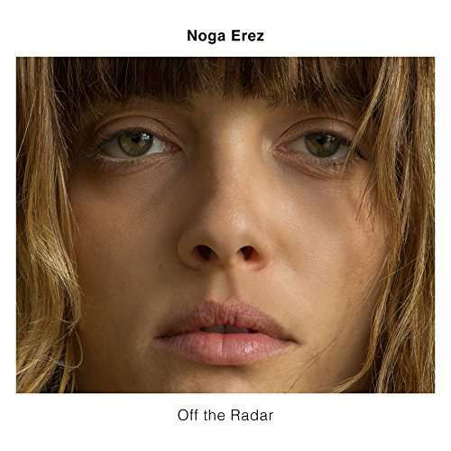 Cover for Noga Erez · Off The Radar (CD) [Digipak] (2017)