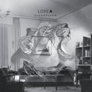 Cover for Love A · Eigentlich (CD) (2011)