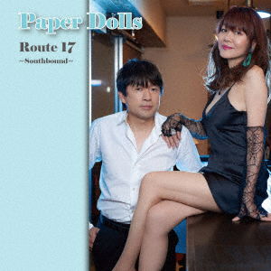 Cover for Paper Dolls · Route 17 -south Bound- (CD) [Japan Import edition] (2020)