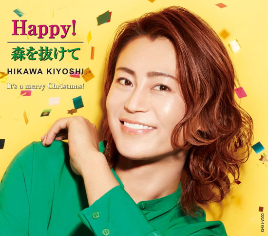 Cover for Hikawa Kiyoshi · Happy! / Mori Wo Nukete C/w It's a Merry Christmas ! (CD) [Japan Import edition] (2021)