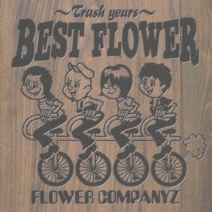 Cover for Flower Companyz · Trash Best (CD) [Japan Import edition] (2007)