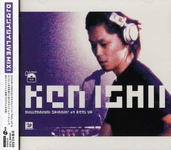 Cover for Ken Ishii · Millennium Spinnin at Reel Up (CD) [Enhanced edition] (2001)