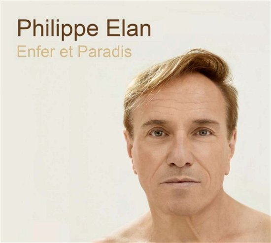 Cover for Philippe Elan · Enfer Et Paradis (CD) (2023)
