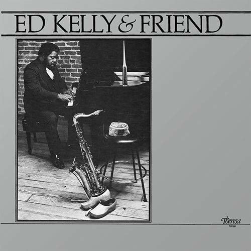 Cover for Kelly, Ed &amp; Friend · Ed Kelly &amp; Friend (LP) (2020)