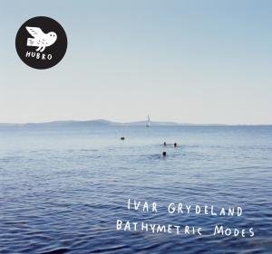 Cover for Ivar Grydeland · Bathymetric Modes (CD) (2013)