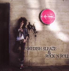 Swedish Sleaze & Rock'n'roll · Swedish sleaze & rock'n'roll (CD) (2014)