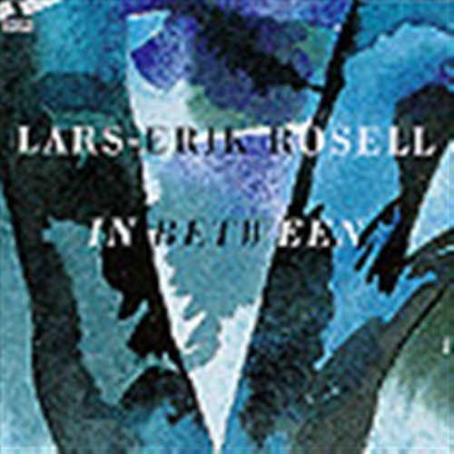 Cover for Lars-erik Rosell · In Between (CD) (1999)