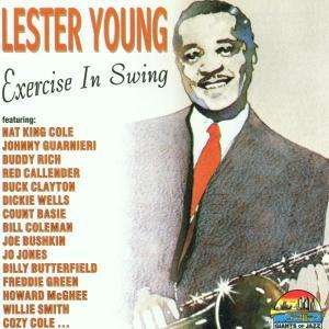 Cover for Lester Young · Exercise in Swing (CD) (2015)