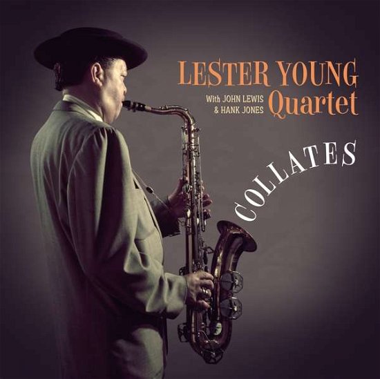 Cover for Lester Young Quartet with John Lewis &amp; Hank Jones · Collates (+2 Bonus Tracks) (LP) [High quality, Limited edition] (2021)