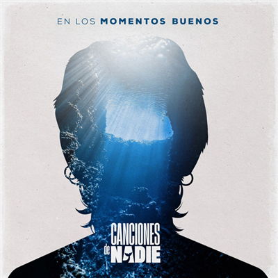 Cover for Canciones De Nadie · En Los Momentos Buenos (CD) (2023)