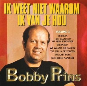 Cover for Bobby Prins · Het Beste Van Vol.3 (CD) (2006)