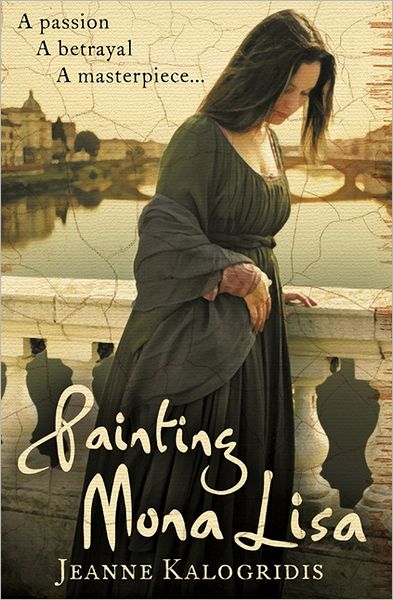 Cover for Jeanne Kalogridis · Painting Mona Lisa (Paperback Book) (2009)