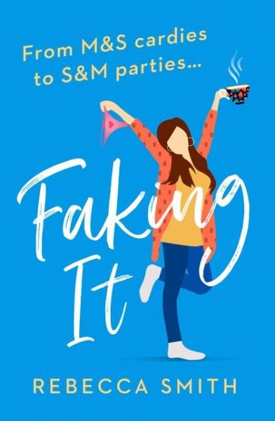 Cover for Rebecca Smith · Faking It - More Than Just Mum (Taschenbuch) (2020)