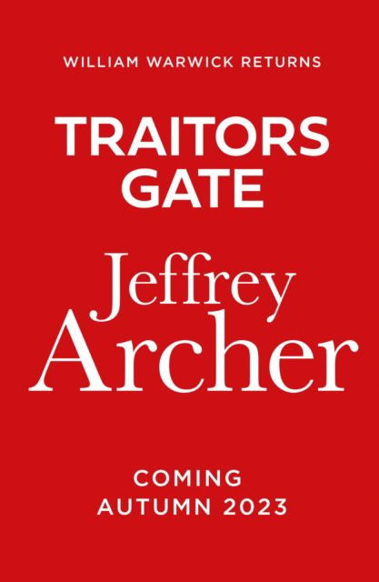 Cover for Jeffrey Archer · Traitors Gate (Inbunden Bok) (2023)