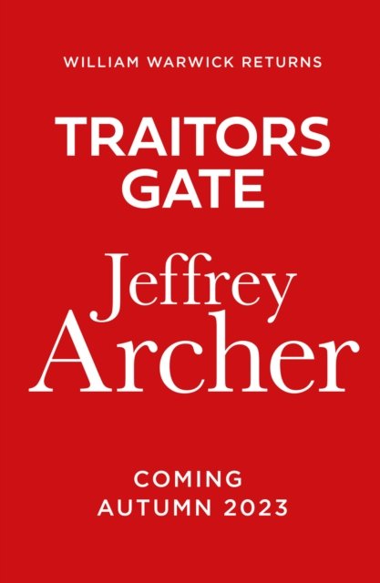 Cover for Jeffrey Archer · Traitors Gate (Innbunden bok) (2023)