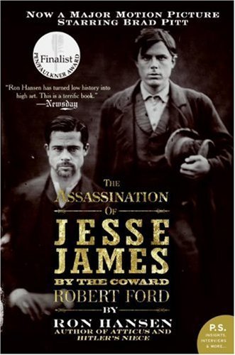 Cover for Ron Hansen · Assassination of Jesse James by the Coward Robert Ford, The: A Novel (Pocketbok) [Reprint edition] (2007)