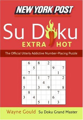 Cover for Wayne Gould · New York Post Extra Hot Su Doku: the Official Utterly Addictive Number-placing Puzzle (Paperback Book) (2020)