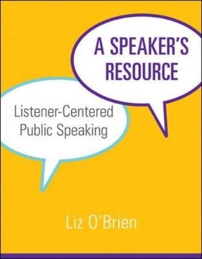 Cover for Liz O'Brien · Speaker's Resource: A Handbook for Listener-centered Public Speaking (Spiral Book) (2008)